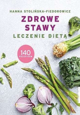 Zdrowe stawy. Leczenie diet Hanna Stoliska-Fiedorowicz - okadka audiobooka MP3