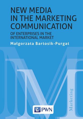 Okładka:New media in the marketing communication of enterprises in the international market 