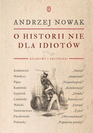 O historii nie dla idiotw Andrzej Nowak - okadka ebooka