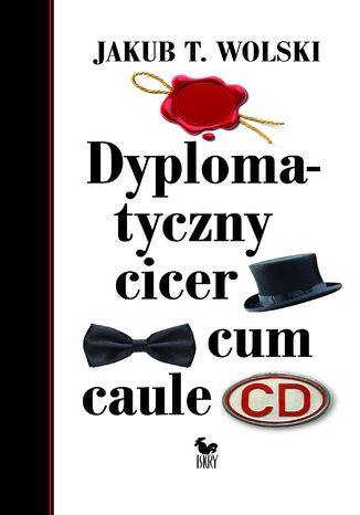 Dyplomatyczny cicer cum caule Jakub Wolski - okadka audiobooka MP3
