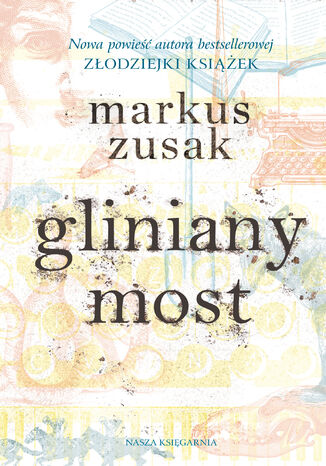 Gliniany most Markus Zusak - okadka audiobooka MP3