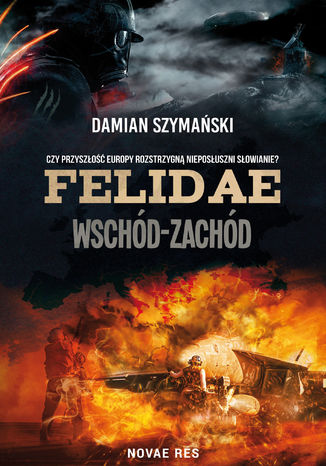 Felidae. Wschd-Zachd Damian Szymaski - okadka ebooka