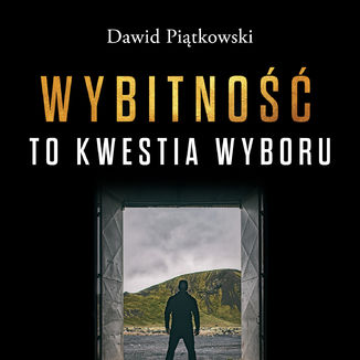 Wybitno to kwestia wyboru Dawid Pitkowski - okadka audiobooks CD