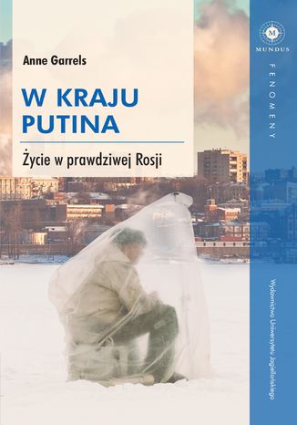 W kraju Putina. Życie w prawdziwej Rosji