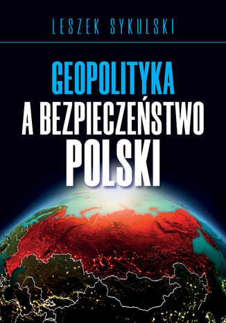Geopolityka a bezpieczeństwo Polski