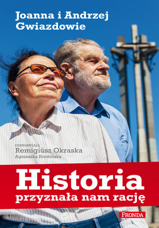 Historia przyznaa nam racj Joanna i Andrzej Gwiazdowie Remigiusz Okraska, Agnieszka Niewiska - okadka audiobooks CD