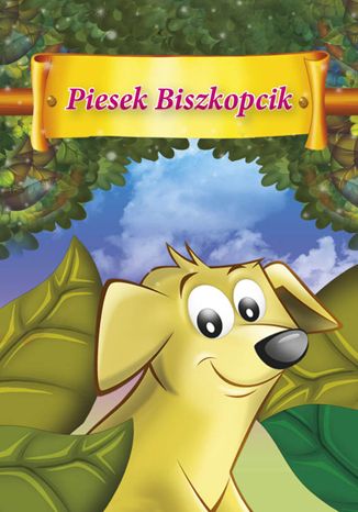 Okładka:Piesek Biszkopcik 