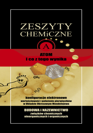 Zeszyty chemiczne. Atom i co z tego wynika Magorzata Szklorz - okadka audiobooks CD