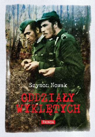 Oddziay Wykltych Szymon Nowak - okadka ebooka