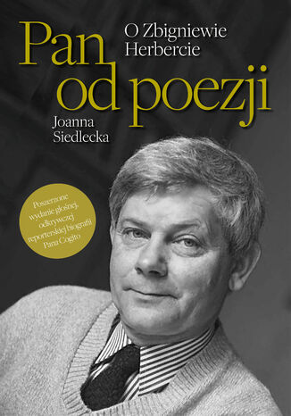 Pan od poezji. O Zbigniewie Herbercie Joanna Siedlecka - okadka audiobooks CD