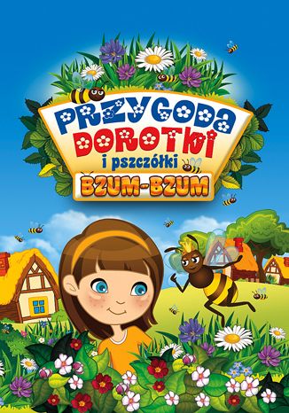 Okładka książki/ebooka Przygoda Dorotki i pszczółki Bzum-Bzum