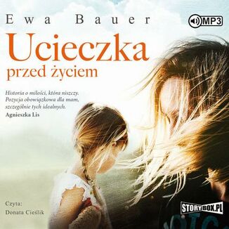 Ucieczka przed życiem Ewa Bauer - okładka audiobooka MP3