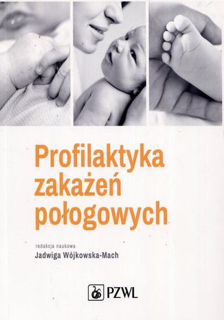 Profilaktyka zakae poogowych Jadwiga Wjkowska-Mach - okadka ebooka