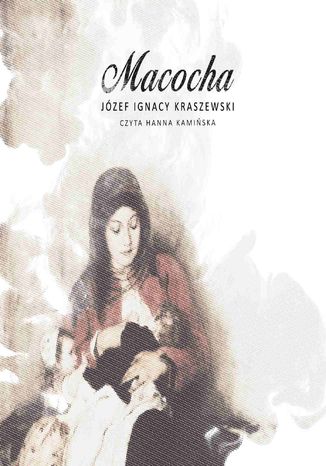 Macocha Jzef Kraszewski - okadka audiobooks CD