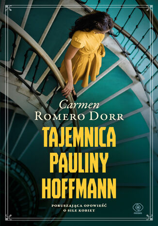Tajemnica Pauliny Hoffmann Carmen Romero Dorr - okadka ebooka