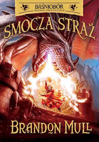Smocza Straż. Tom 1