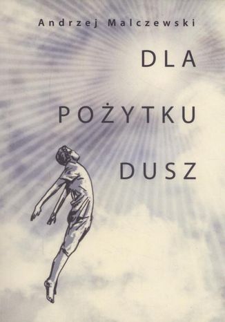 Okładka książki/ebooka Dla pożytku dusz