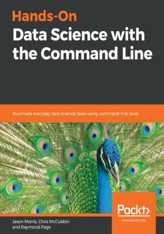 Hands-On Data Science with the Command Line Jason Morris, Chris McCubbin, Raymond Page - okładka audiobooka MP3