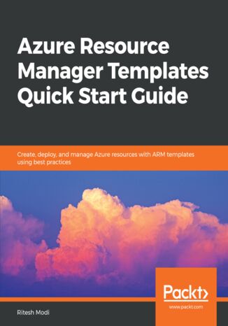 Azure Resource Manager Templates Quick Start Guide Ritesh Modi - okładka książki
