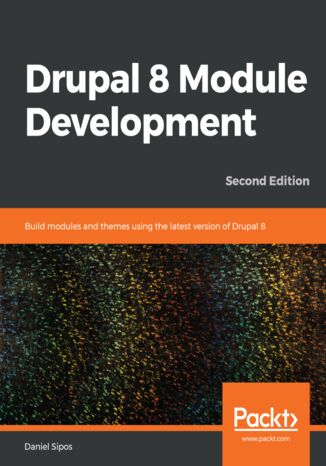 Drupal 8 Module Development - Second Edition Daniel Sipos - okładka audiobooka MP3