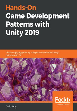 Okładka książki/ebooka Hands-On Game Development Patterns with Unity 2019