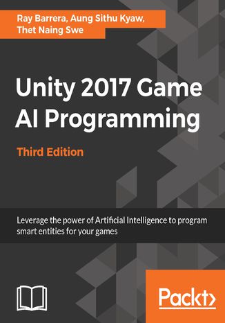 Unity 2017 Game AI Programming - Third Edition Ray Barrera, Aung Sithu Kyaw, Thet Naing Swe - okładka audiobooka MP3