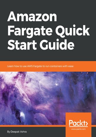 Amazon Fargate Quick Start Guide Deepak Vohra - okładka audiobooks CD
