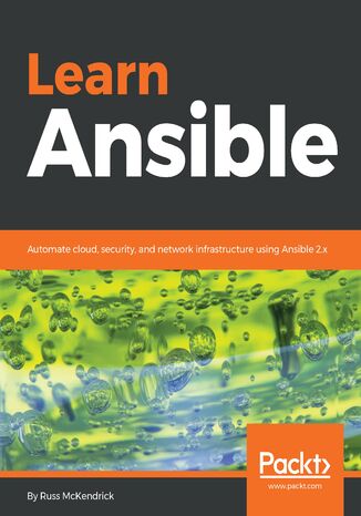 Learn Ansible. Automate cloud, security, and network infrastructure using Ansible 2.x Russ McKendrick - okładka audiobooks CD