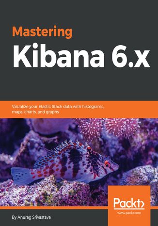 Okładka książki Mastering Kibana 6.x