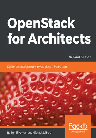 OpenStack for Architects Ben Silverman, Michael Solberg - okładka książki