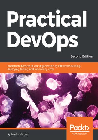 Practical DevOps - Second Edition Joakim Verona - okładka audiobooka MP3