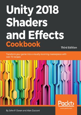 Okładka książki Unity 2018 Shaders and Effects Cookbook