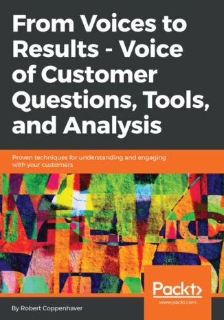 From Voices to Results - Voice of Customer Questions, Tools and Analysis Robert Coppenhaver - okładka audiobooks CD