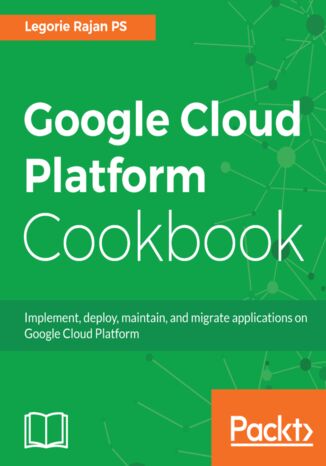 Google Cloud Platform Cookbook Legorie Rajan PS - okładka audiobooka MP3