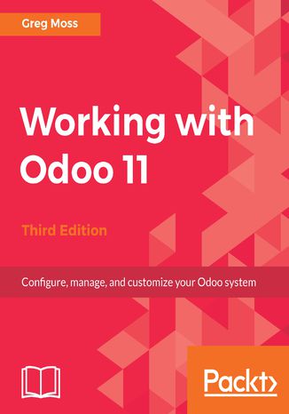 Working with Odoo 11 Greg Moss - okładka książki