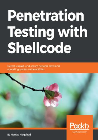 Penetration Testing with Shellcode Hamza Megahed - okładka książki