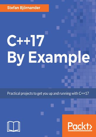 Okładka książki/ebooka C++17 By Example
