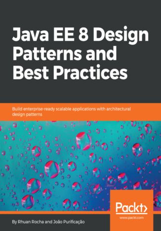 Java EE 8 Design Patterns and Best Practices Rhuan Rocha, Joao Purificacao - okładka audiobooks CD