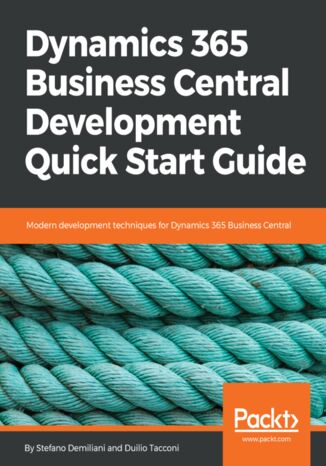 Okładka:Dynamics 365 Business Central Development Quick Start Guide. Modern development techniques for Dynamics 365 Business Central 