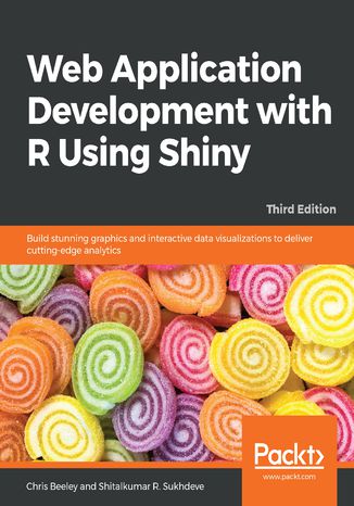 Okładka książki/ebooka Web Application Development with R Using Shiny