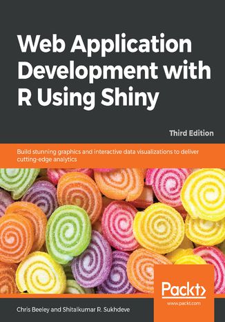 Web Application Development with R Using Shiny Chris Beeley, Shitalkumar R. Sukhdeve - okładka audiobooks CD