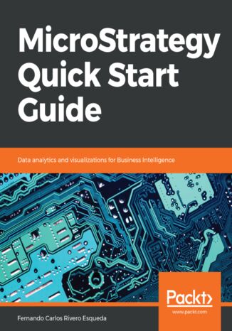 MicroStrategy Quick Start Guide Fernando Carlos Rivero Esqueda - okładka audiobooka MP3