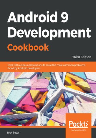 Okładka książki/ebooka Android 9 Development Cookbook