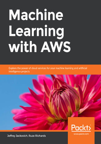 Okładka książki/ebooka Machine Learning with AWS