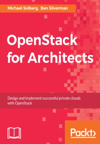 OpenStack for Architects Michael Solberg, Ben Silverman - okładka książki