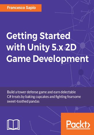 Okładka książki Getting Started with Unity 5.x 2D Game Development