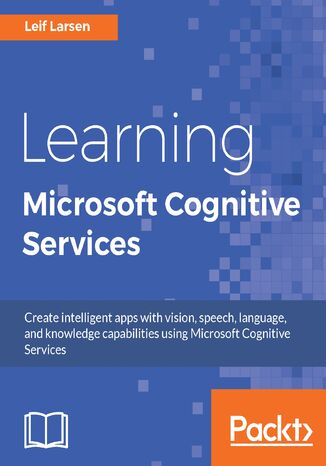 Okładka:Learning Microsoft Cognitive Services. Click here to enter text 