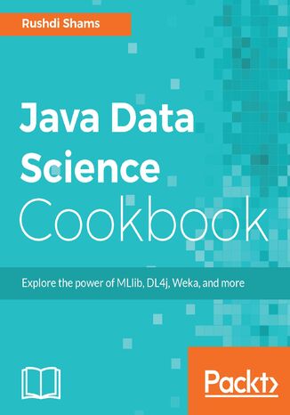 Java Data Science Cookbook Rushdi Shams - okładka książki