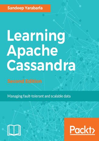 Learning Apache Cassandra - Second Edition Sandeep Yarabarla - okładka książki