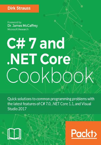 Okładka książki/ebooka C# 7 and .NET Core Cookbook